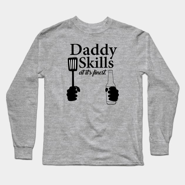 Daddy Skills Long Sleeve T-Shirt by ACGraphics